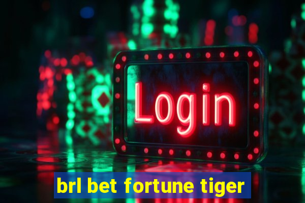 brl bet fortune tiger